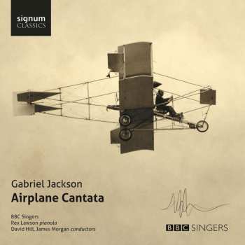 CD Gabriel Jackson: Airplane Cantata 433527