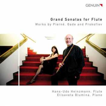 Album Gabriel Pierné: Grand Sonatas For Flute - Works By Pierné, Gade And Prokofiev