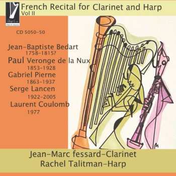 Album Gabriel Pierné: Rachel Talitman & Jean-marc Fessard - French Recital For Harp And Clarinet Ii