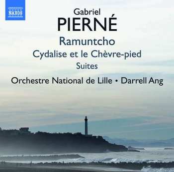 Album Gabriel Pierné: Suites From Ramuntcho And Cydalise