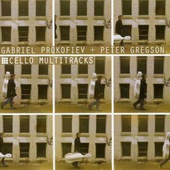 Album Gabriel Prokofiev: Cello Multitracks