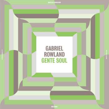 Album Gabriel Rowland: Gente Soul