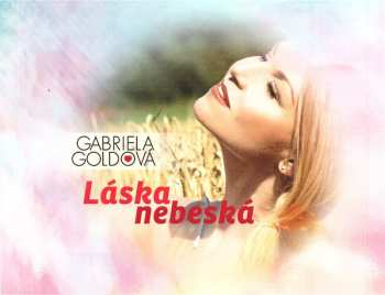 CD Gabriela Goldová: Láska Nebeská