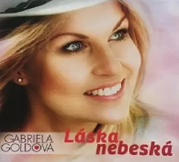Gabriela Goldová: Láska Nebeská