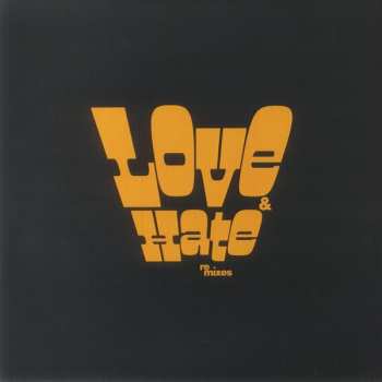 LP Gabriels: Love And Hate In A Different Time (Re-Mixes) 521207