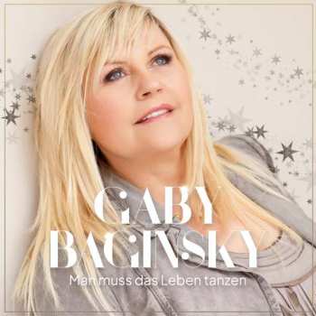 Album Gaby Baginsky: Man Muss Das Leben Tanzen