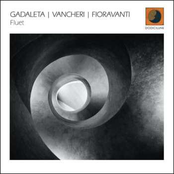 Album Gadaleta,marta / Fioravanti,ettore / Vancheri,g: Fluet