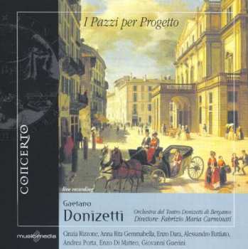 CD Gaetano Donizetti: I Pazzi Per Progetto 436409