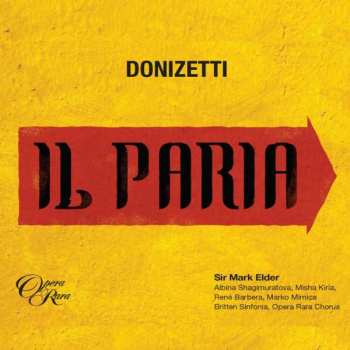 2CD Gaetano Donizetti: Il Paria 182046