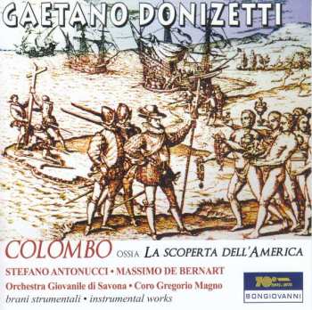 Album Gaetano Donizetti: Kantate "colombo, Ossia La Scoperta Dell'america"