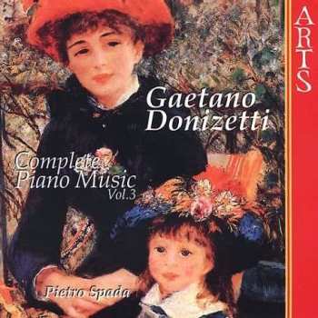 Album Gaetano Donizetti: Klavierwerke Vol.3