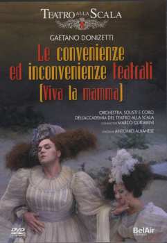 DVD Gaetano Donizetti: Le Convenienze Ed Inconvenienze Teatrali (Viva La Mamma) 448421