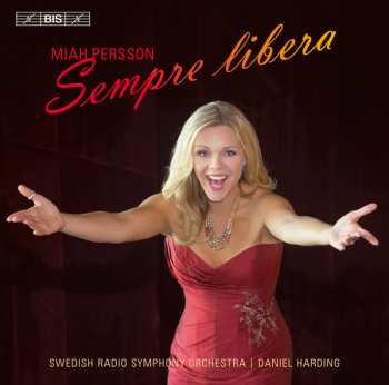 Album Gaetano Donizetti: Miah Persson - Sempre Libera