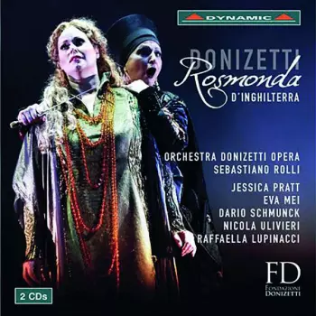 Gaetano Donizetti: Rosmonda D'Inghilterra