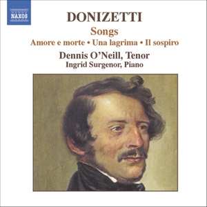 Album Gaetano Donizetti: Songs - Amore E Morte / Una Lagrima / Il Sospiro
