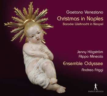 Album Gaetano Veneziano: Christmas In Naples - Barocke Weihnacht In Neapel
