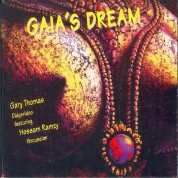 Album Gary Thomas: Gaia's Dream