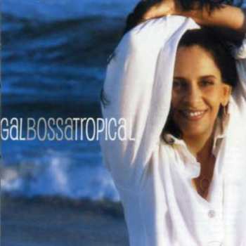 Album Gal Costa: Bossa Tropical