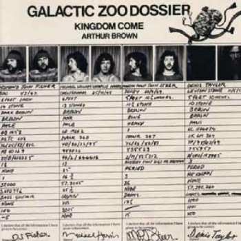 Album Arthur Brown's Kingdom Come: Galactic Zoo Dossier