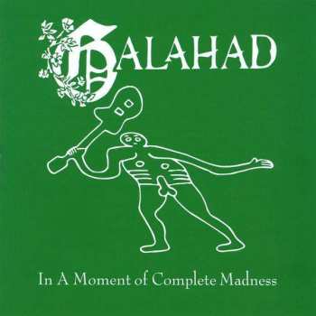 Album Galahad: In A Moment Of Madness