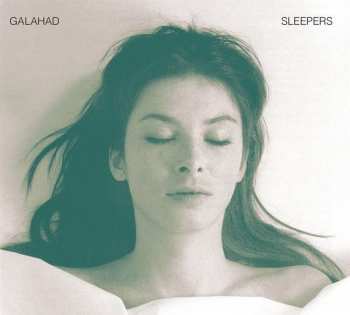 Album Galahad: Sleepers