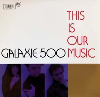 Album Galaxie 500: This Is Our Music