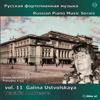 Russian Piano Music Vol. 11: Piano Sonatas 1-6, Preludes 1-12