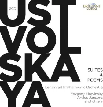 Galina Ustvolskaya: Suites & Poems