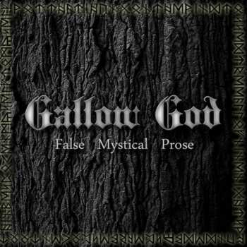 Gallow God: False Mystical Prose