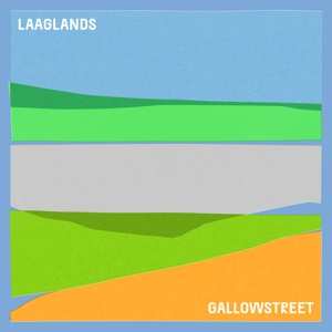 Album Gallow Street: Laaglands