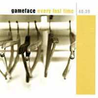 LP Gameface: Every Last Time 471971