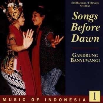 Album Gandrung Temu: Songs Before Dawn: Gandrung Banyuwangi