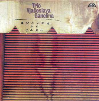 Album Ganelin Trio: Ancora Da Capo