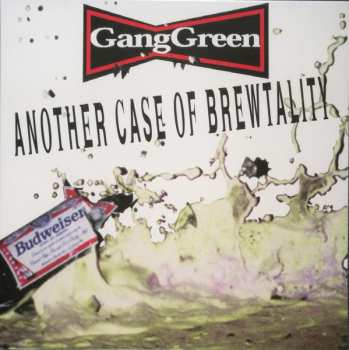 LP Gang Green: Another Case Of Brewtality LTD | CLR 149959
