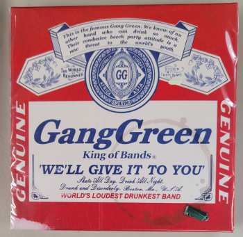 Gang Green: We'll Give It To You