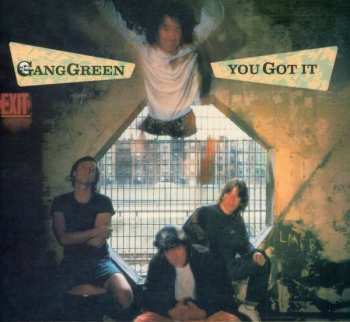 CD Gang Green: You Got It LTD | DIGI 389355