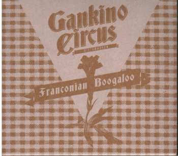 Album Gankino Circus: Franconian Boogaloo