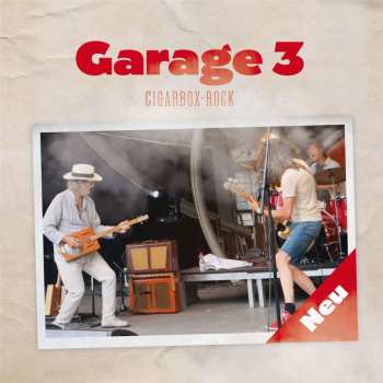 Album Garage 3: Neu