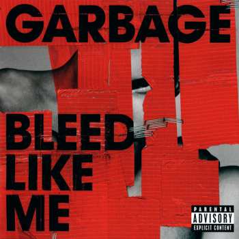 Album Garbage: Bleed Like Me