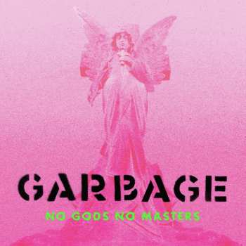 LP Garbage: No Gods No Masters CLR 47445