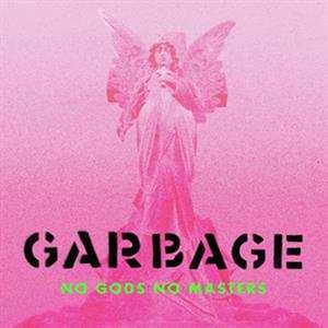 LP Garbage: No Gods No Masters LTD | CLR 130857