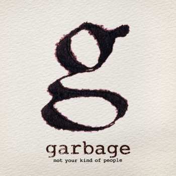 Album Garbage: Not Your Kind Of People