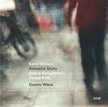 CD Gard Nilssen's Acoustic Unity: Elastic Wave 345615