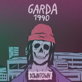 Album Garda 1990: Downtown