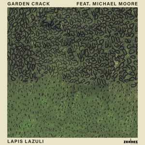 Album Garden Crack & Michael Moore: Lapis Lazuli