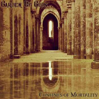 Album Garden Of Gods: Confines Of Mortality