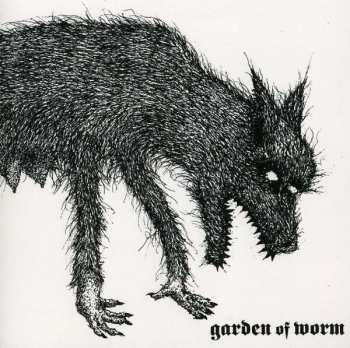 Garden Of Worm: Garden Of Worm