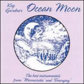 Gardner,kay: Ocean Moon