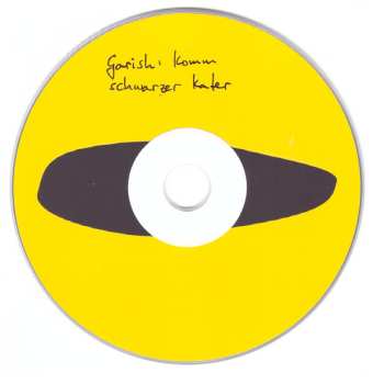 CD Garish: Komm Schwarzer Kater 464805