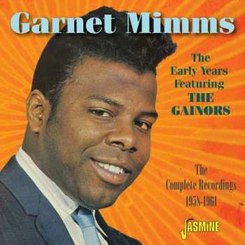 Album Garnet Mimms: The Early Years Featuring The Gainors